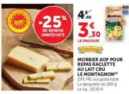U Express Le montagnon - morbier aop pour repas raclette au lait cru offre