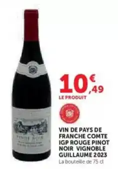 U Express Vin de pays de franche comte igp rouge pinot noir vignoble 2023 offre