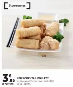 U Express Nems cocktail poulet offre