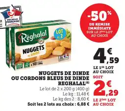 Maximarché Nuggets de dinde ou cordons bleus de dinde reghalal offre