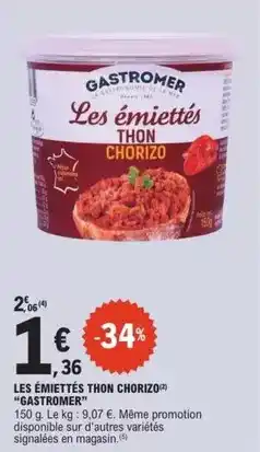 E.Leclerc Gastronome - les émiettes thon chorizo offre