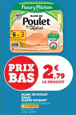 Maximarché Blanc de poulet halal fleury michon offre