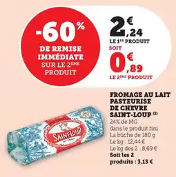 Bi1 Fromage au lait pasteurise de chevre saint-loup offre