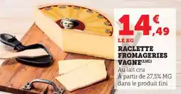 Bi1 Raclette fromageries vagne offre