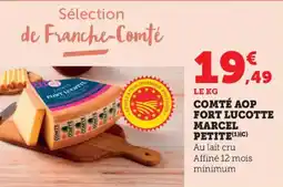 Bi1 Comté aop fort lucotte marcel petite offre