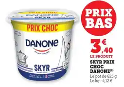 Bi1 Skyr prix choc danone offre