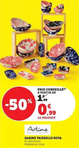 Bi1 Artime gamme vaisselle koya offre