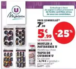 Super U U - moules a patisserie tapis de cuisson offre