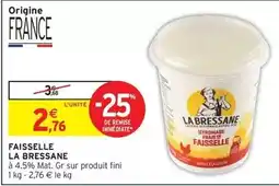 Intermarché La bressane - faisselle offre
