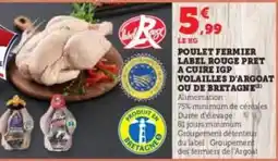 U Express Label rouge - poulet fermier pret a cuire igp volailles d'argoat ou de bretagne offre