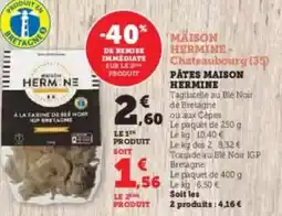 U Express Pâtes maison hermine offre