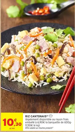 Intermarché Hyper Riz cantonais offre