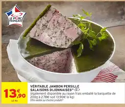 Intermarché Hyper Véritable jambon persille salaisons dijonnaises offre