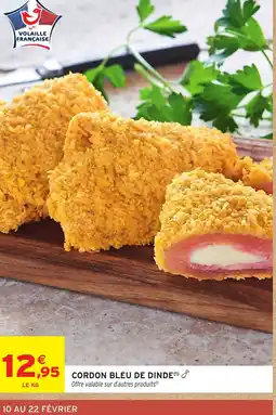 Intermarché Hyper Cordon bleu de dinde offre