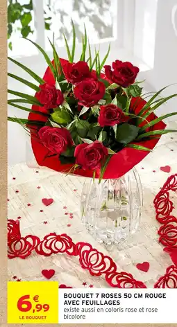 Intermarché Hyper Bouquet 7 roses 50 cm rouge avec feuillages offre