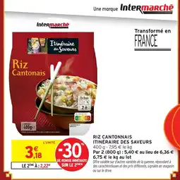 Intermarché Hyper ITINÉRAIRE DES SAVEURS Riz cantonnais offre