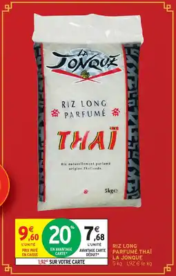 Intermarché Hyper LA JONQUE Riz long parfumé thaï offre
