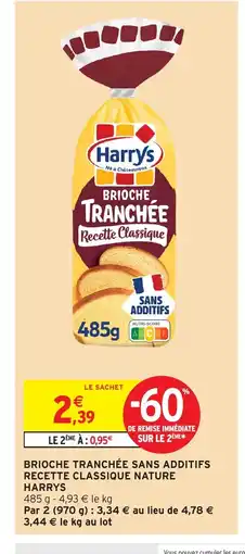 Intermarché Hyper HARRYS Brioche tranchée sans additifs recette classique nature offre
