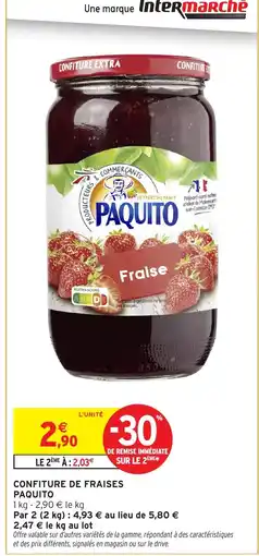 Intermarché Hyper PAQUITO Confiture de fraises offre