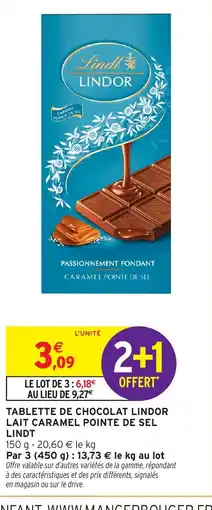 Intermarché Hyper LINDT Tablette de chocolat lindor lait caramel pointe de sel offre