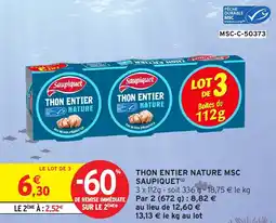 Intermarché Hyper SAUPIQUET Thon entier nature msc offre