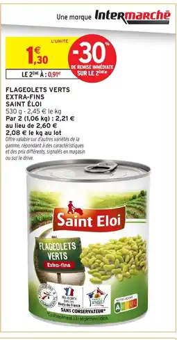 Intermarché Hyper SAINT ÉLOI Flageolets verts extra-fins offre