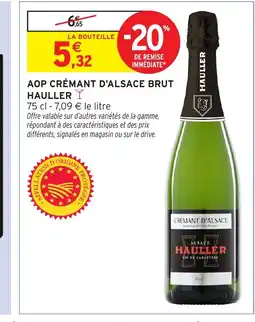 Intermarché Hyper HAULLER Aop crémant d'alsace brut offre