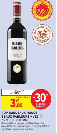 Intermarché Hyper Aop bordeaux rouge beaux parleurs hve3 offre