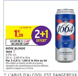 Intermarché Hyper 1664 Bière blonde offre