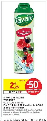 Intermarché Hyper TEISSERIE Sirop grenadine offre