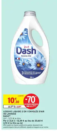 Intermarché Hyper DASH Lessive liquide 2 en 1 envolée d'air 40 lavages offre