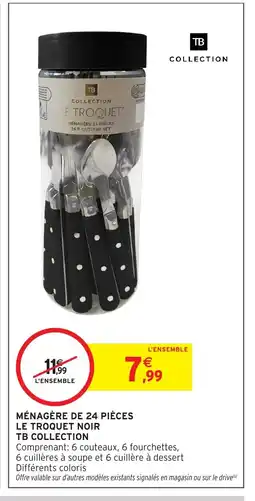 Intermarché Hyper Ménagère de 24 pièces le troquet noir tb collection offre