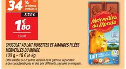 Netto MERVEILLES DU MONDE Chocolat au lait noisettes et amandes pilées offre