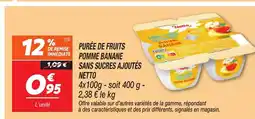 Netto NETTO Purée de fruits immediate pomme banane sans sucres ajoutés offre