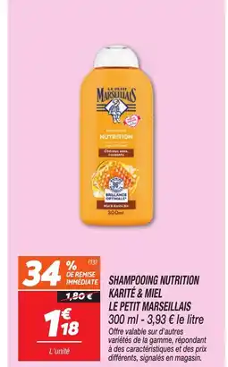 Netto LE PETIT MARSEILLAIS Shampooing nutrition karité & miel offre
