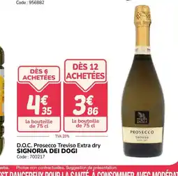 Promocash SIGNORIA DEI DOGI D.O.C. Prosecco Treviso Extra dry offre