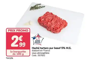 Haché tartare pur bœuf 5% M.G.