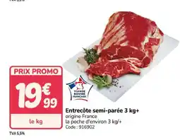 Promocash Entrecôte semi-parée offre