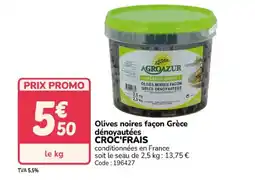 Promocash CROC'FRAIS Olives noires façon Grèce dénoyautées offre