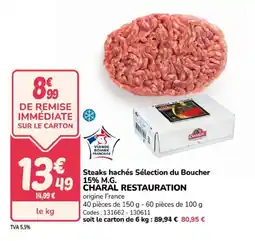 Promocash CHARAL RESTAURATION Steaks hachés Sélection du Boucher 15% M.G. offre