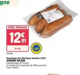 Promocash ANDRÉ BAZIN Saucisses de Morteau fumées I.G.P. offre