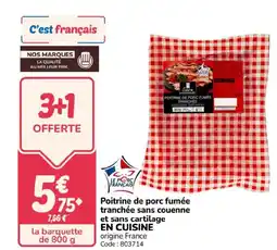 Promocash EN CUISINE Poitrine de porc fumee tranchée sans couenne et sans cartilage offre