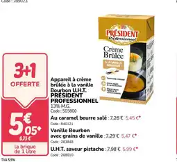 Promocash PRÉSIDENT PROFESSIONNEL Appareil à crème brûlée à la vanille Bourbon U.H.T. offre