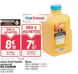 Promocash EN CUISINE Jaune d'œuf liquide pasteurisé offre