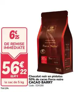 Promocash CACAO BARRY Chocolat noir en pistoles 50% de cacao Force noire offre