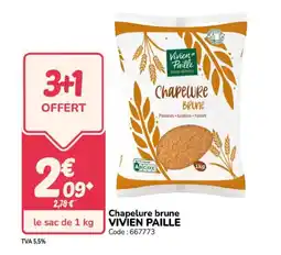 Promocash VIVIEN PAILLE Chapelure brune offre