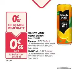 Promocash MINUTE MAID Nectar orange offre