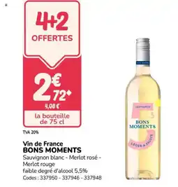 Promocash BONS MOMENTS Vin de France offre