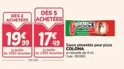 Promocash COLONA Sauce pimentée pour pizza offre