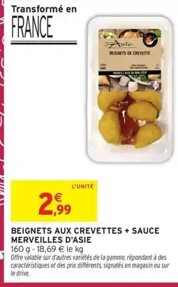 Intermarché Express MERVEILLES D'ASIE Beignets aux crevettes + sauce offre